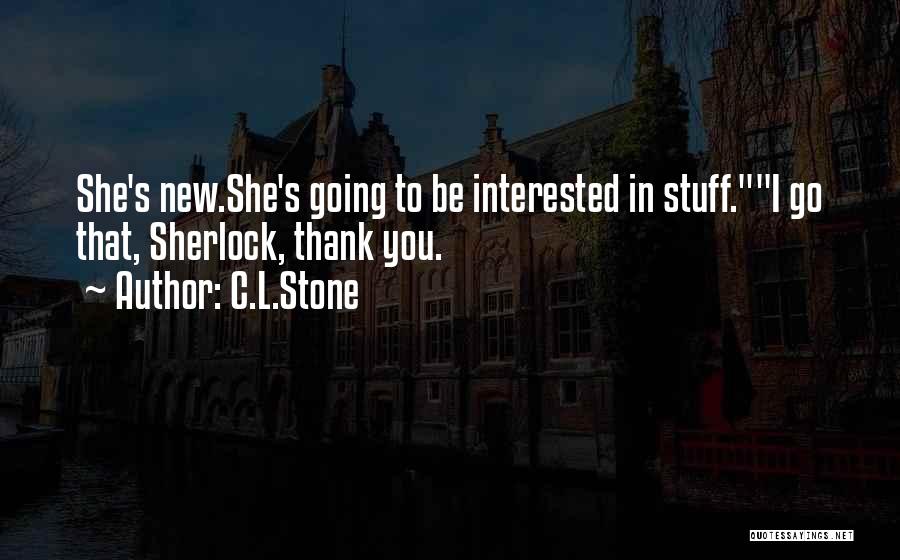 C.L.Stone Quotes 356430