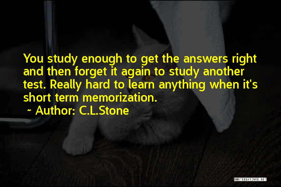 C.L.Stone Quotes 570287