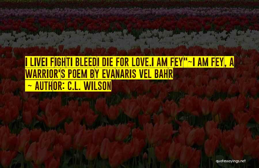 C.L. Wilson Quotes 1172131