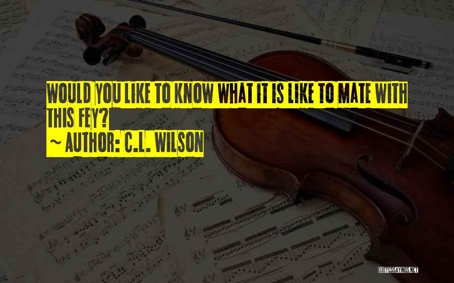 C.L. Wilson Quotes 1590007