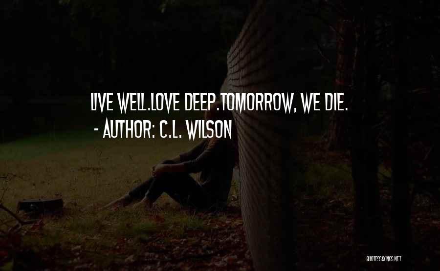 C.L. Wilson Quotes 186490