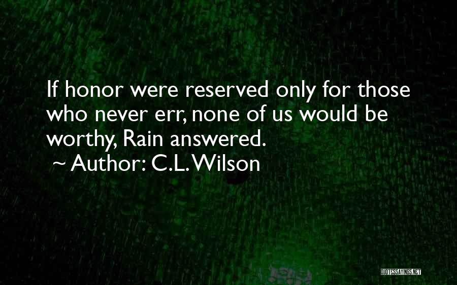 C.L. Wilson Quotes 533424