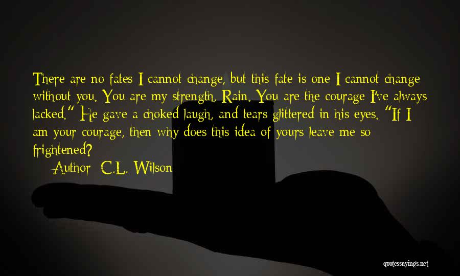 C.L. Wilson Quotes 607813