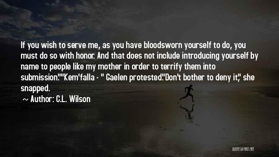 C.L. Wilson Quotes 663314