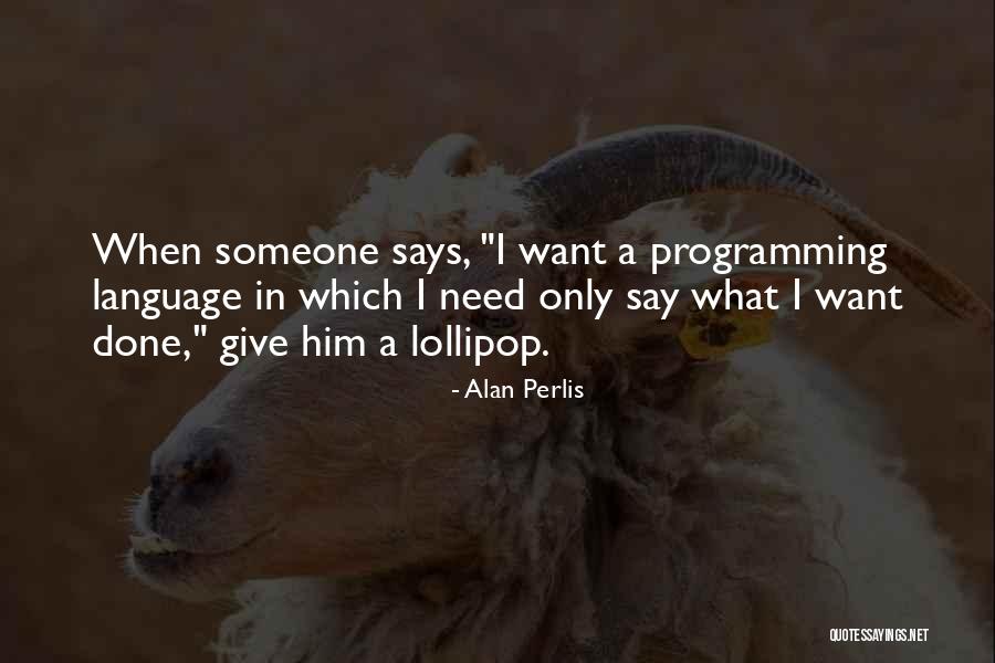 C Language Funny Quotes By Alan Perlis