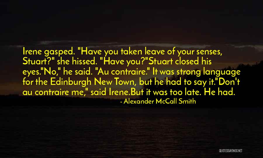 C Language Funny Quotes By Alexander McCall Smith C Language Funny Quotes By Alexander McCall Smith