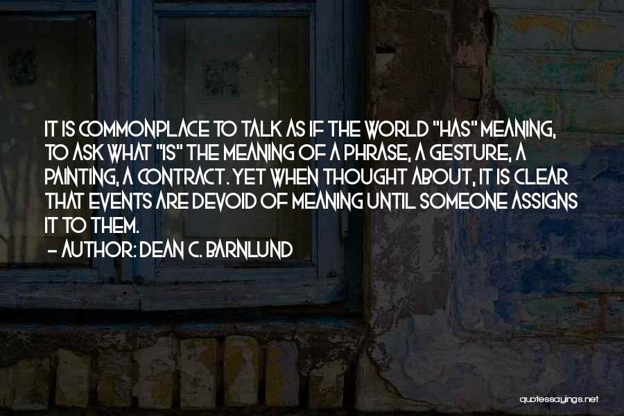 C Language Quotes By Dean C. Barnlund