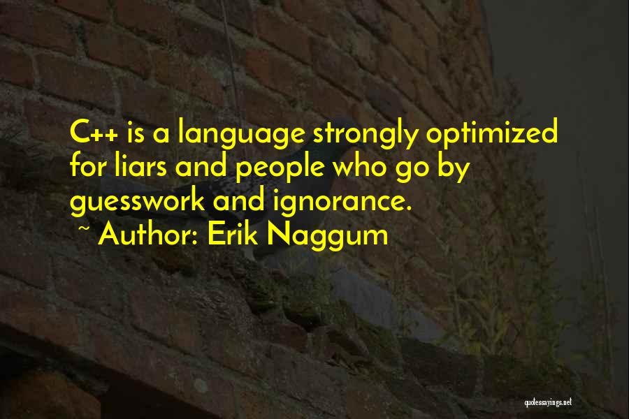 C Language Quotes By Erik Naggum