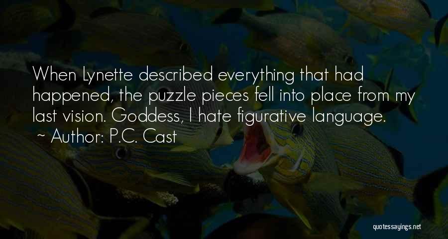 C Language Quotes By P.C. Cast