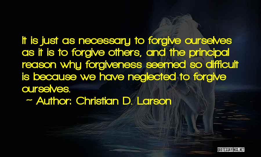 C Larson Quotes By Christian D. Larson