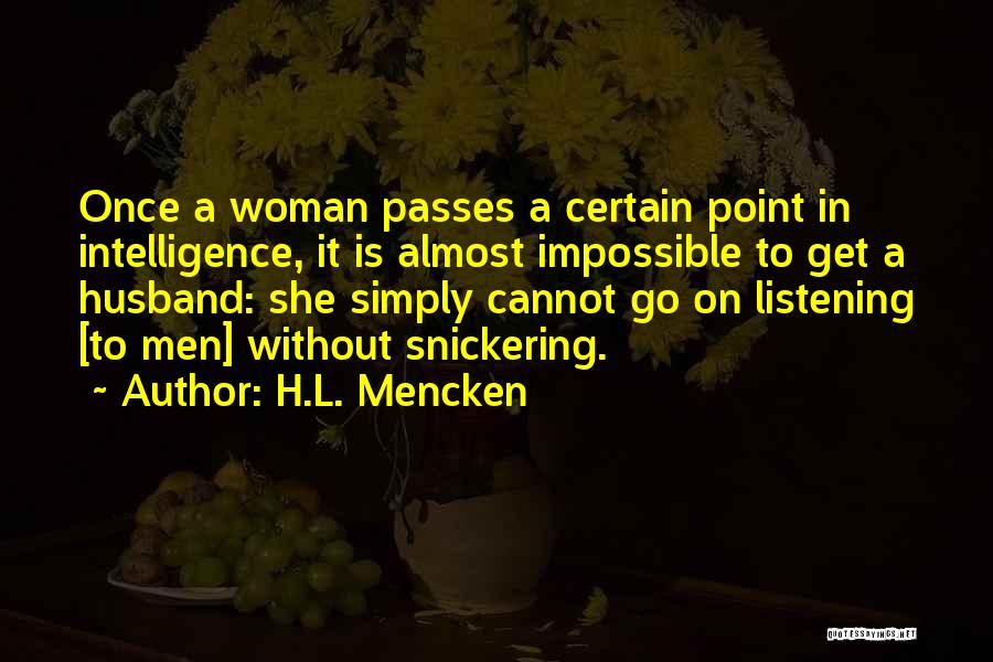 C Lho Quotes By H.L. Mencken