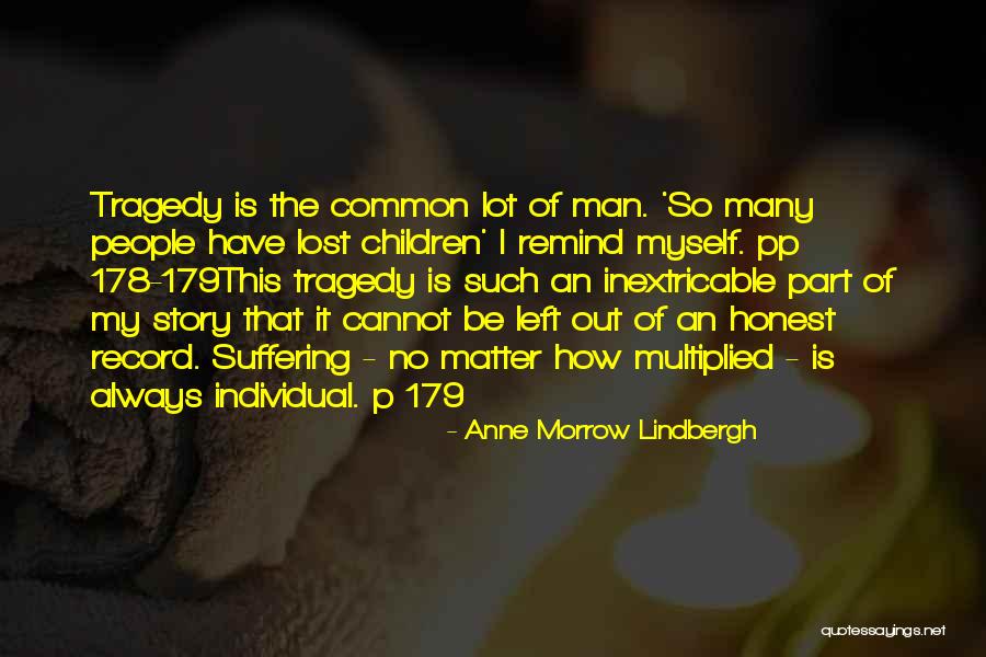 C Lindbergh Quotes By Anne Morrow Lindbergh