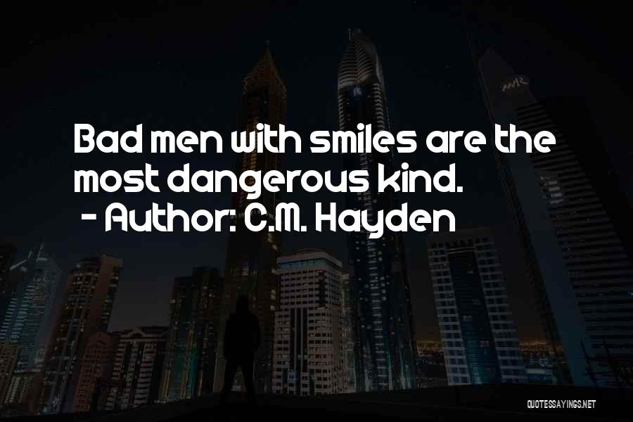 C.M. Hayden Quotes 1195497