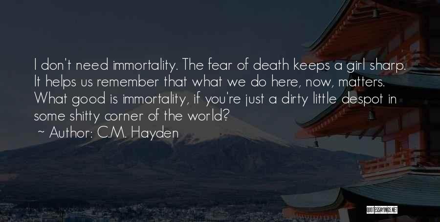 C.M. Hayden Quotes 2131599