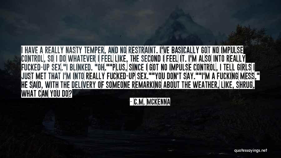 C.M. McKenna Quotes 985546 C.M. McKenna Quotes 985546