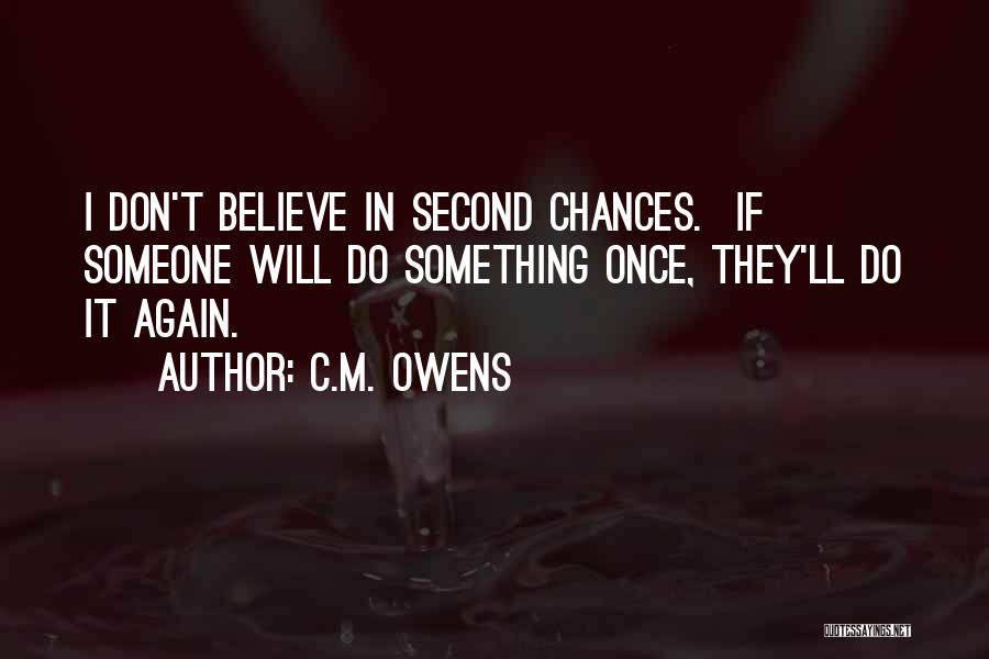 C.M. Owens Quotes 1623030