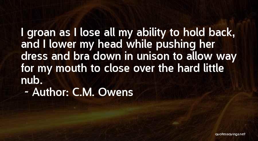 C.M. Owens Quotes 755092