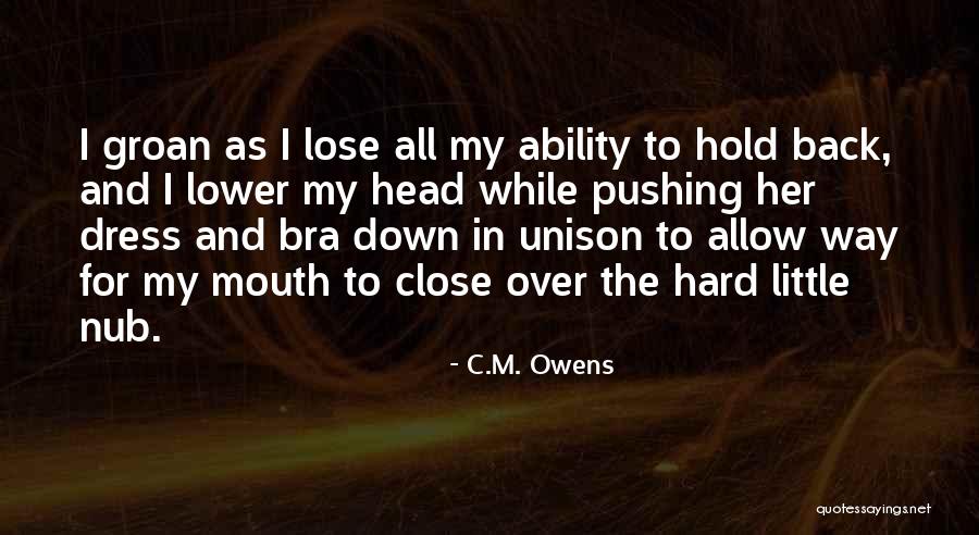 C.M. Owens Quotes 755092