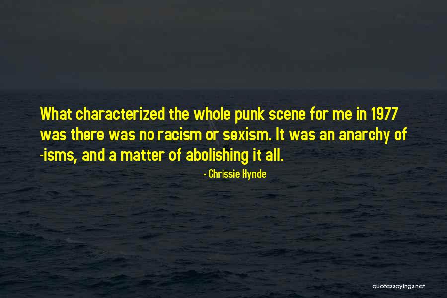 C M Punk Quotes By Chrissie Hynde