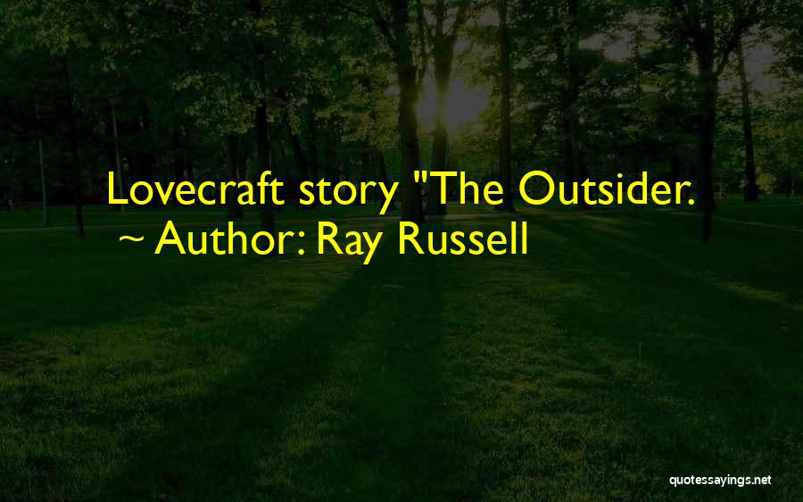 C.m. Russell Quotes By Ray Russell