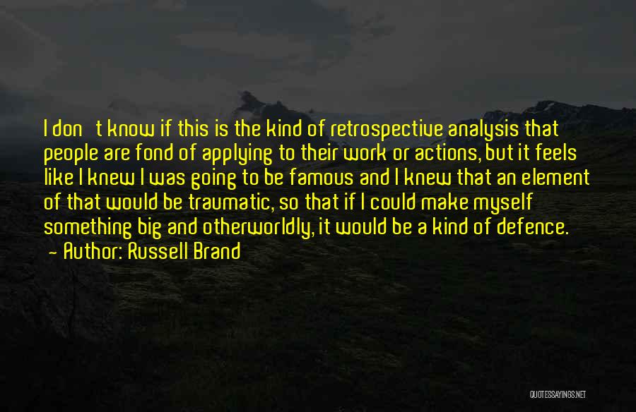 C.m. Russell Quotes By Russell Brand