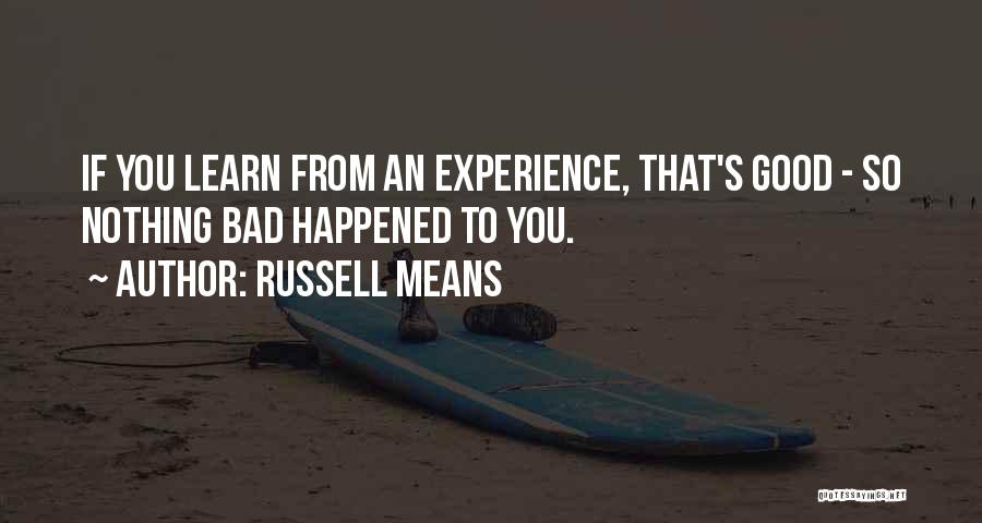 C.m. Russell Quotes By Russell Means