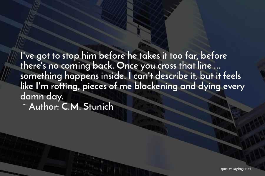 C.M. Stunich Quotes 1529787