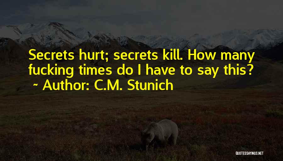 C.M. Stunich Quotes 1742746