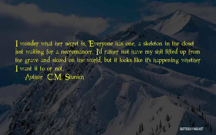 C.M. Stunich Quotes 1996222