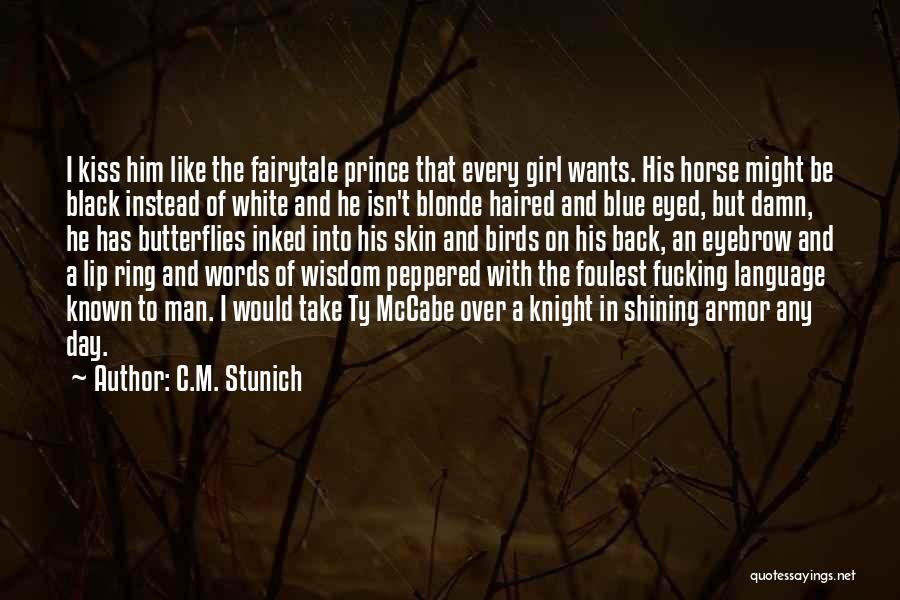 C.M. Stunich Quotes 344547