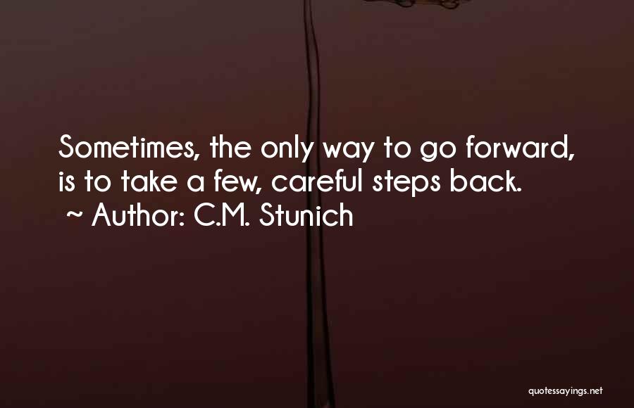 C.M. Stunich Quotes 596919