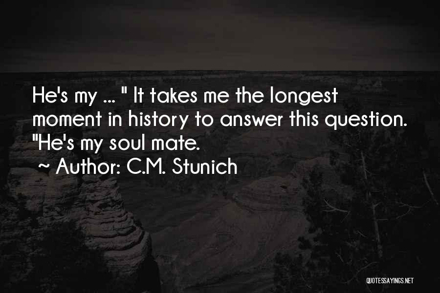 C.M. Stunich Quotes 708407