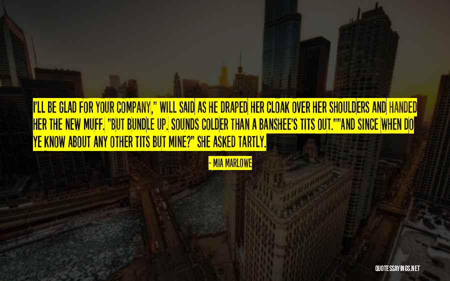 C Marlowe Quotes By Mia Marlowe C Marlowe Quotes By Mia Marlowe