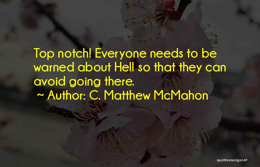 C. Matthew McMahon Quotes 297530