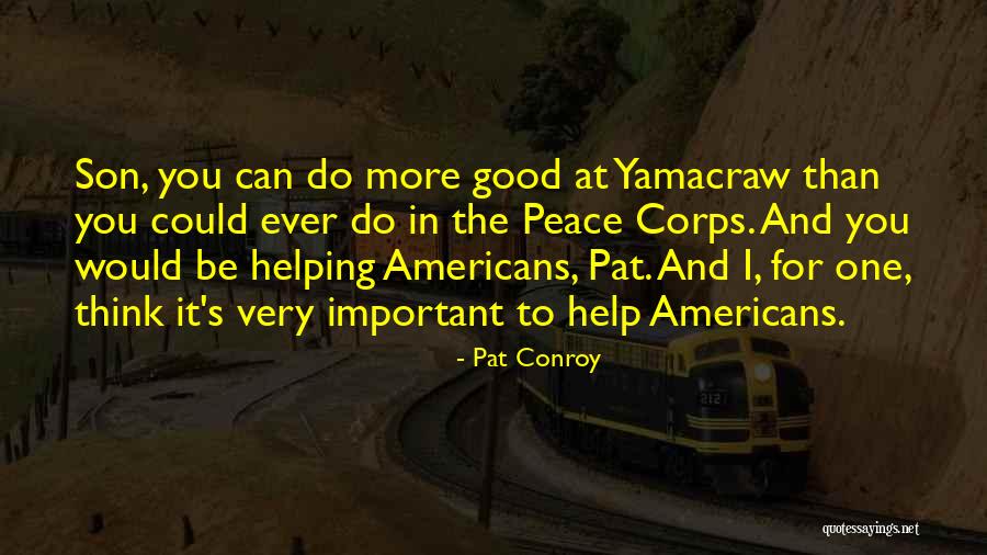 C Mlelerden Meti N Olusturma Quotes By Pat Conroy C Mlelerden Meti N Olusturma Quotes By Pat Conroy