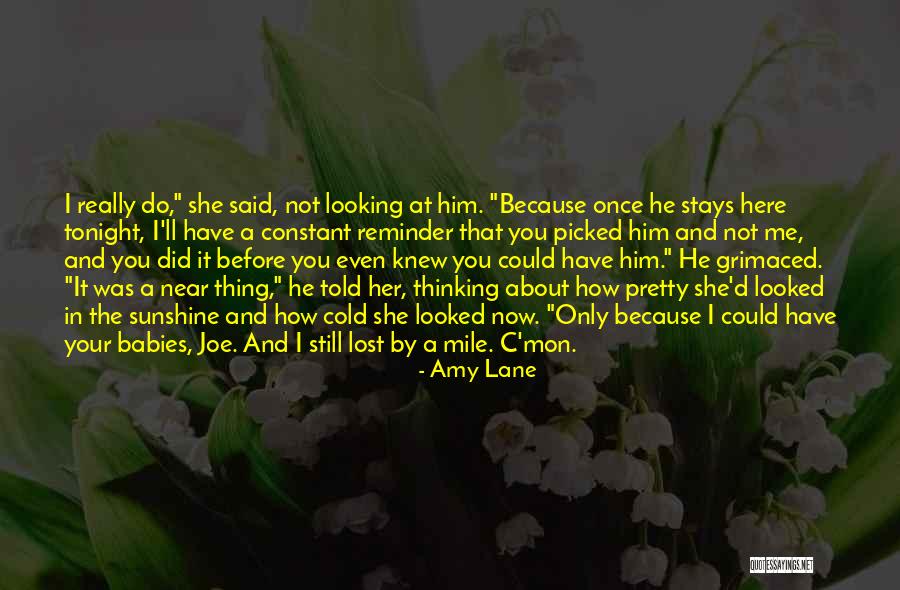 C Mon Quotes By Amy Lane