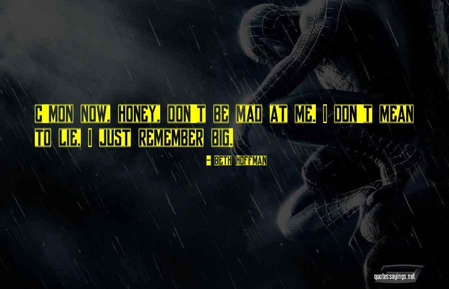 C Mon Quotes By Beth Hoffman
