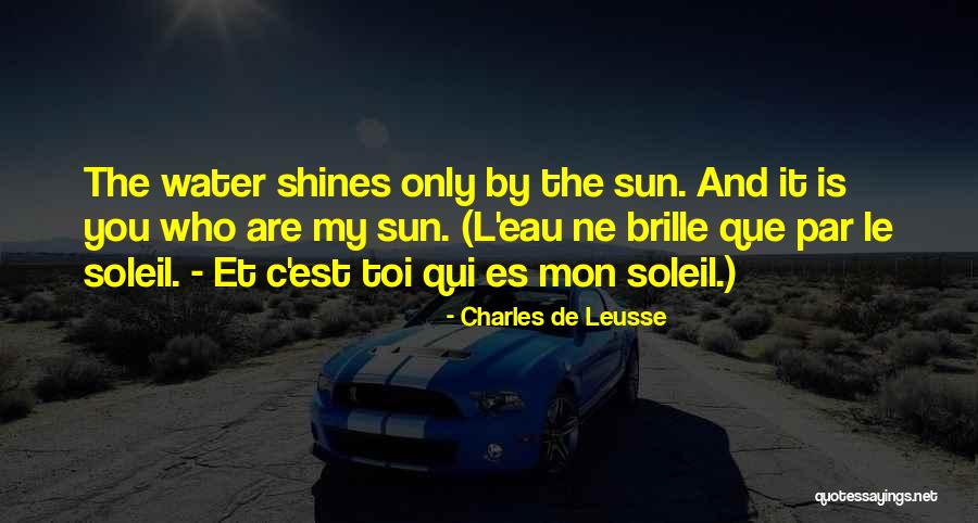 C Mon Quotes By Charles De Leusse