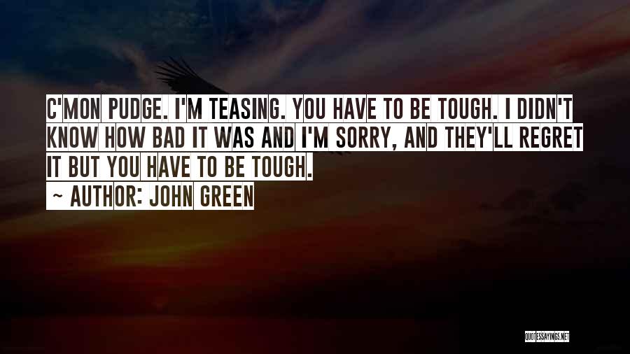 C Mon Quotes By John Green