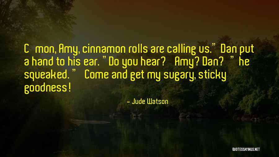 C Mon Quotes By Jude Watson