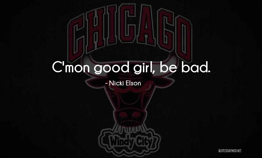 C Mon Quotes By Nicki Elson