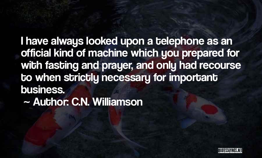 C.n.a Quotes By C.N. Williamson