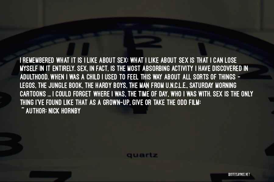 C.n.a Quotes By Nick Hornby