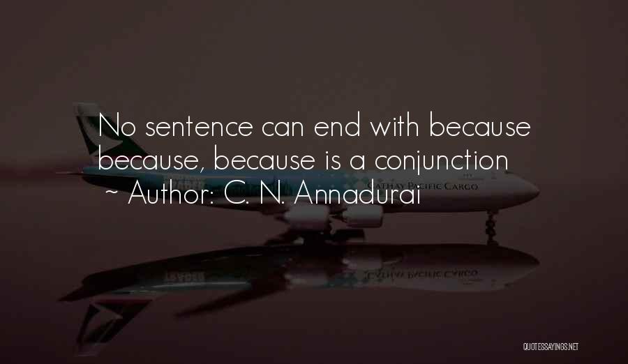 C. N. Annadurai Quotes 1847003