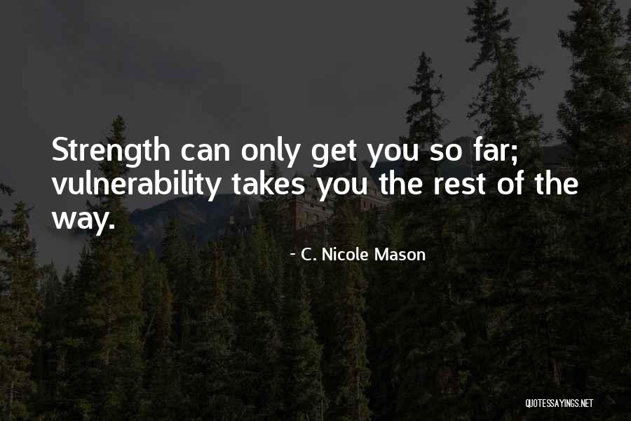 C. Nicole Mason Quotes 149642