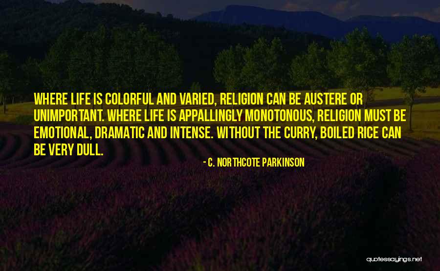 C. Northcote Parkinson Quotes 123534 C. Northcote Parkinson Quotes 123534