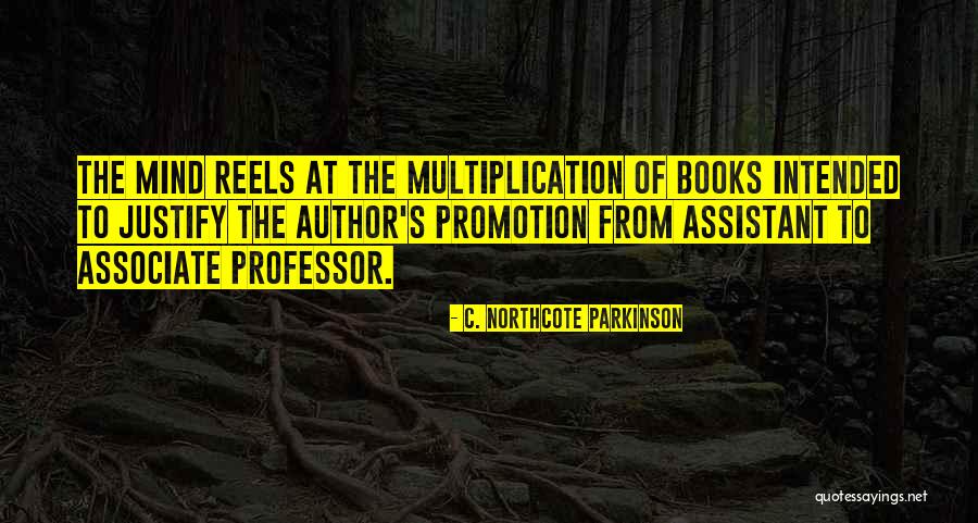 C. Northcote Parkinson Quotes 2152052 C. Northcote Parkinson Quotes 2152052