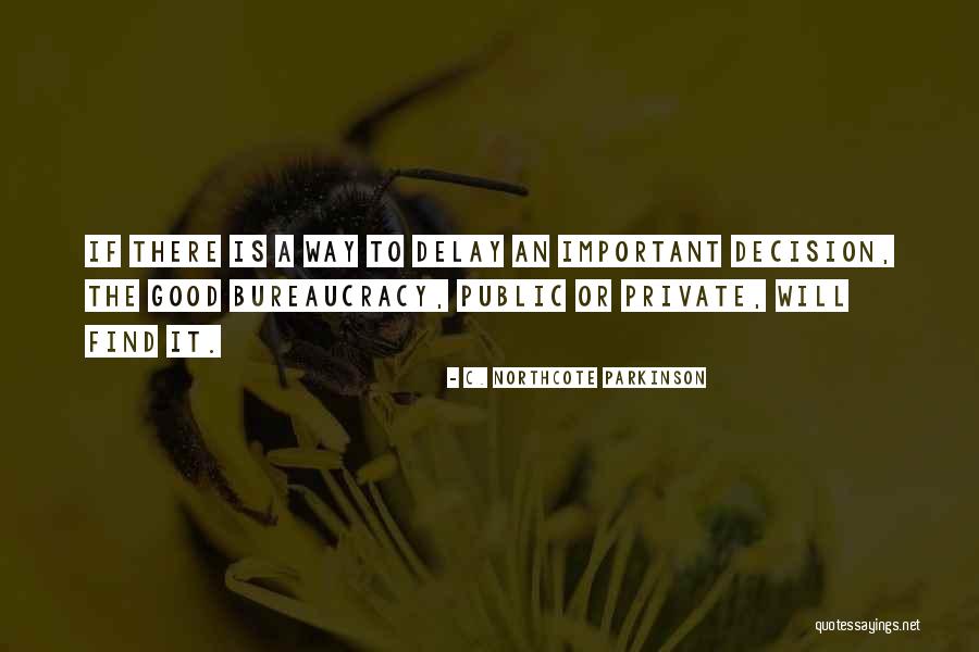 C. Northcote Parkinson Quotes 379821 C. Northcote Parkinson Quotes 379821