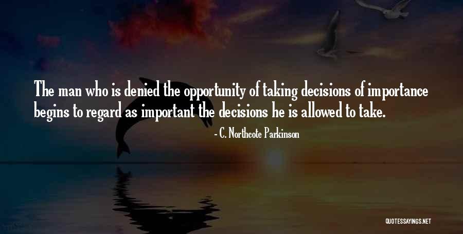 C. Northcote Parkinson Quotes 655231 C. Northcote Parkinson Quotes 655231