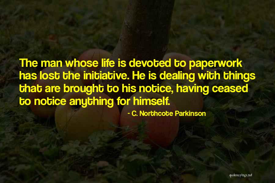 C. Northcote Parkinson Quotes 788708